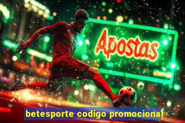 betesporte codigo promocional